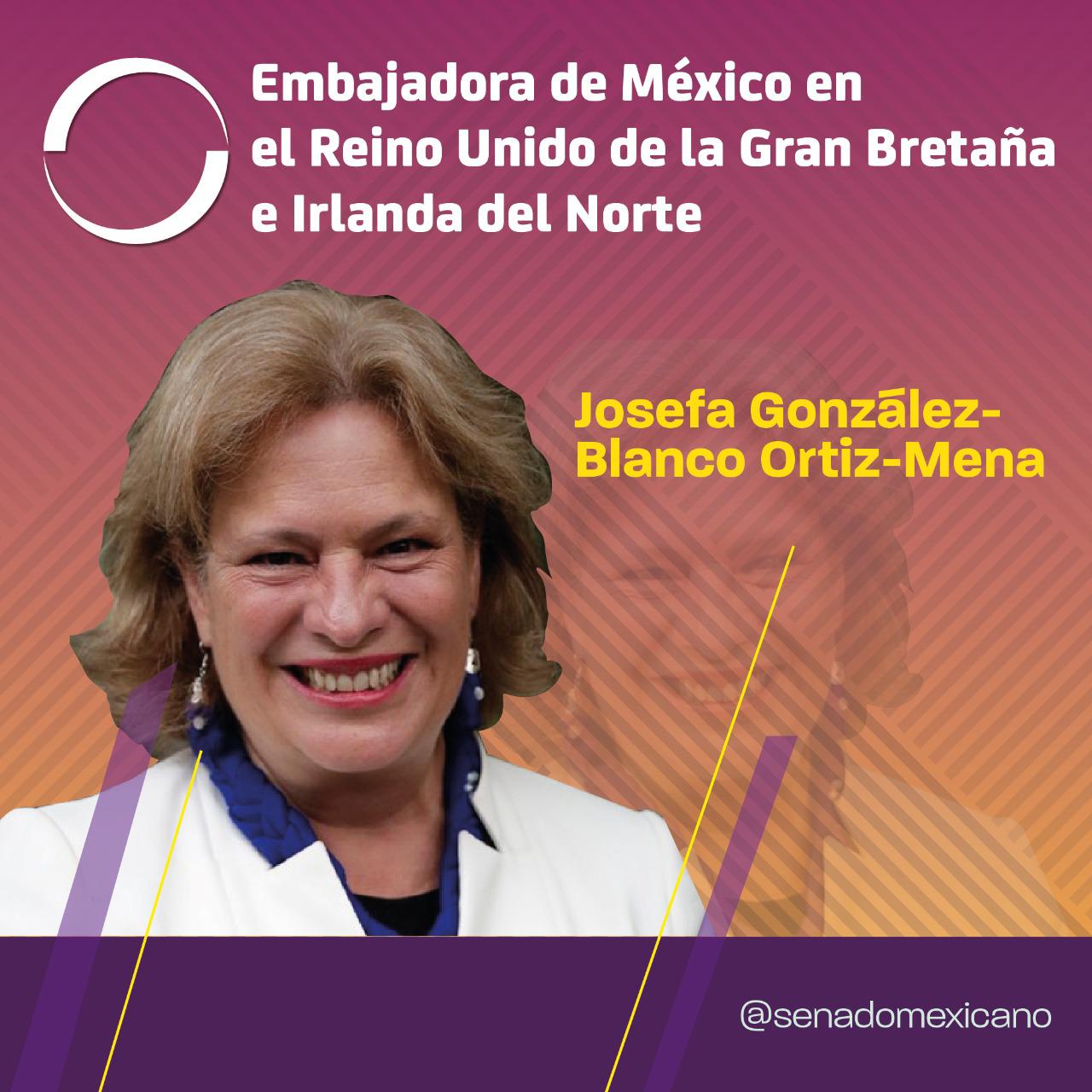 Embajadora de México en el Reino Unido de la Gran Bretaña e Irlanda del Norte; Josefa González Embajadora de México en el Reino Unido de la Gran Bretaña e Irlanda del Norte; Josefa González