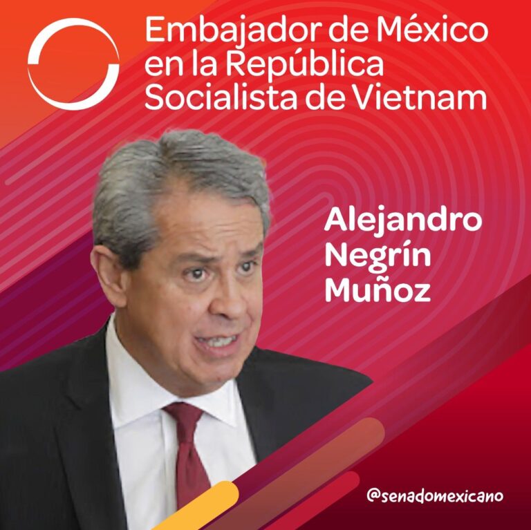 Alejandro Negrín Muñoz Embajador De México En La República Socialista De Vietnam Revista