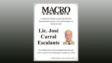 Photo of La Dirección de la Revista Macroeconomía expresa su más sentido pésame a la familia del señor Lic. José Carral Escalante