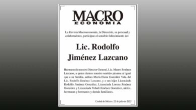 Photo of La Revista Macroeconomía, la Dirección, su personal y colaboradores, participan el sensible fallecimiento del Lic. Rodolfo Jiménez Lazcano