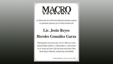 Photo of La Revista Macroeconomia expresa su profundo pésame por el fallecimiento del Lic. Jesús Reyes Heroles González Garza