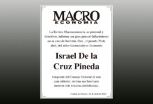 Photo of La Revista Macroeconomía informa con gran pena el fallecimiento del Licenciado Israel De la Cruz Pineda